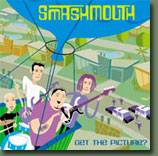Smash Mouth : Get The Picture?